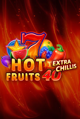 PROMO - Hot Fruits 40 Extra Chillis